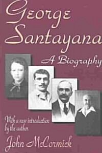 George Santayana : A Biography (Paperback, New ed)