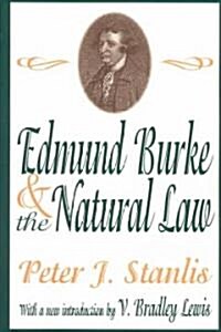 Edmund Burke and the Natural Law (Paperback, New ed)