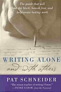 Writing Alone and with Others (Paperback)