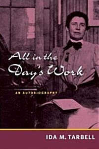 All in the Days Work: An Autobiography (Paperback)