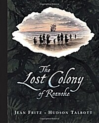 The Lost Colony of Roanoke (Hardcover)