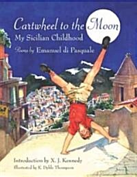 Cartwheel to the Moon: My Sicilian Childhood (Hardcover, Ntsc Version)