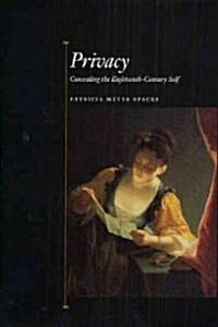 Privacy: Concealing the Eighteenth-Century Self (Hardcover)