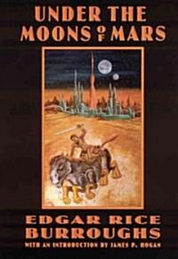 Under the Moons of Mars (Paperback, Illustrated)