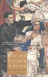 The Crime of Father Amaro: Scenes from the Religious Life (Paperback)