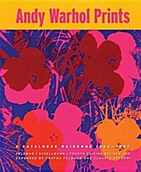 Andy Warhol Prints: A Catalogue Raisonne: 1962-1987 (Hardcover, 4, Revised, Expand)