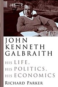 [중고] John Kenneth Galbraith (Hardcover)