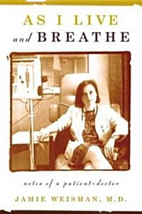 As I Live and Breathe (Paperback, Reprint)
