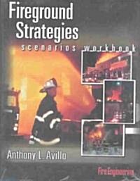 Fireground Strategies Scenarios Workbook (Paperback)