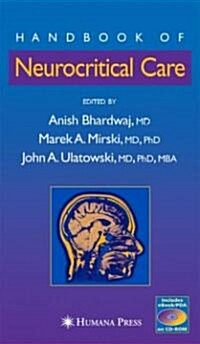 Handbook of Neurocritical Care [With Ebook/PDA on CD-ROM] (Hardcover)