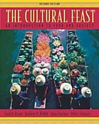 The Cultural Feast: An Introduction to Food and Society (Paperback, 2)