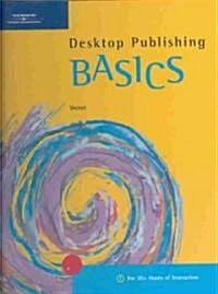 Desktop Publishing Basics (Spiral)