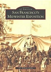 San Franciscos Midwinter Exposition (Paperback, Updated)