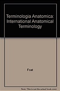 Terminologia Anatomica (Hardcover, Bilingual)