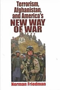 Terrorism, Afghanistan, and Americas New Way of W (Hardcover)