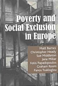 Poverty and Social Exclusion in Europe (Paperback)