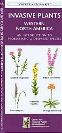 Invasive Plants: Western North America: An Introduction to Problematic Widespread Species (Other)