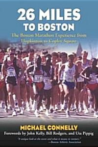26 Miles to Boston (Paperback)