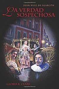 La Verdad Sospechosa (Paperback)