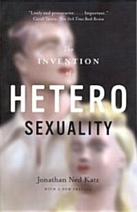 The Invention of Heterosexuality (Paperback)