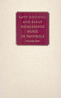 The Lucca Choirbook: Lucca, Archivio Di Stato, MS 238; Lucca, Archivio Arcivescovile, MS 97; Pisa, Archivo Arcivescovile, Biblioteca Maffi, (Hardcover)