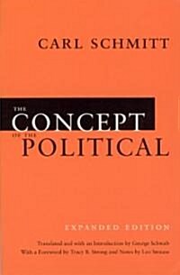 [중고] The Concept of the Political (Paperback, Enlarged)