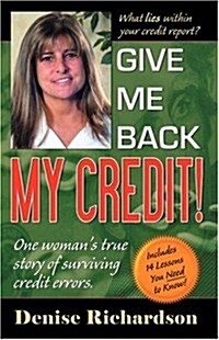 Give Me Back My Credit! (Paperback)