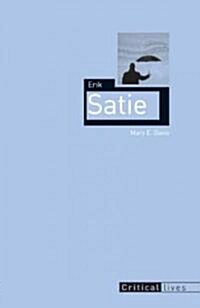 Erik Satie (Paperback)