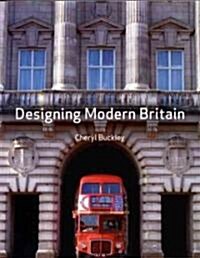 Designing Modern Britain (Paperback)