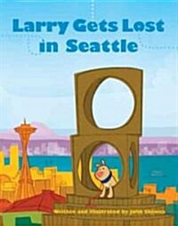 Larry Gets Lost in Seattle (Hardcover)