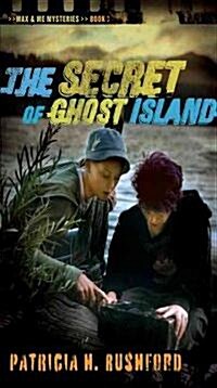The Secrets of Ghost Island (Paperback)