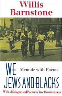 We Jews and Blacks (Paperback)