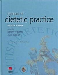 Manual of Dietetic Practice (Hardcover, 4th)