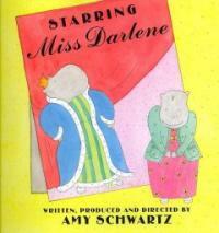 Starring Miss Darlene (School & Library)