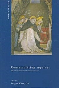 Contemplating Aquinas: On the Varieties of Interpretation (Paperback)