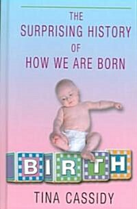 Birth (Hardcover, Large Print)