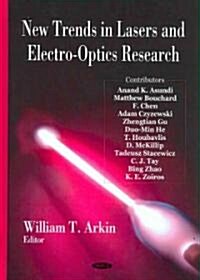 New Trends in Lasers and Electro-Optics Research (Hardcover, UK)