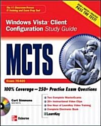 McTs Windows Vista Client Configuration Study Guide (Exam 70-620) [With CDROM] (Paperback)