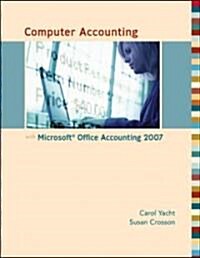 Computer Accounting with Microsoft Office Accounting 2007 W/ CD [With CD (Audio)] (Spiral)