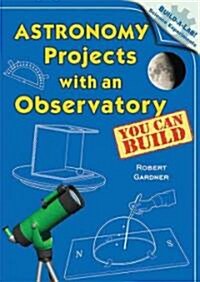 Astronomy Projects with an Observatory You Can Build (Library)