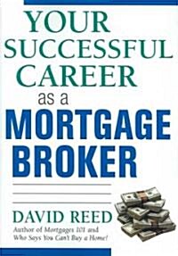 [중고] Your Successful Career As a Mortgage Broker (Paperback)