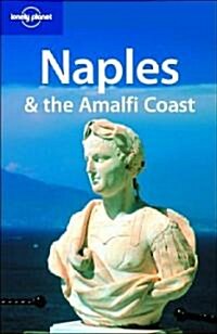 Lonely Planet Naples & the Amalfi Coast (Paperback, 2nd, Revised)