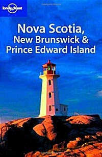 Lonely Planet Nova Scotia, New Brunswick & Prince Edward Island (Paperback)