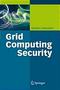 Grid Computing Security (Hardcover, 2007)