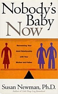 Nobodys Baby Now (Hardcover)