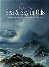 Roy Langs Sea & Sky in Oils (Paperback)