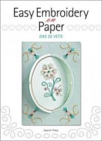 Easy Embroidery on Paper (Paperback)