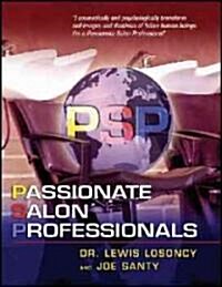 Passionate Salon Professionals (Paperback)