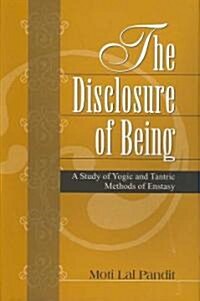 The Disclosure of Being (Hardcover)