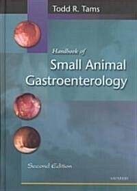 Handbook of Small Animal Gastroenterology (Hardcover, 2 Rev ed)